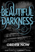 Order Beautiful Darkness