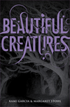 Beautiful Creatures (Beautiful Creatures #1)